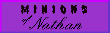 MINIONS of NATHAN